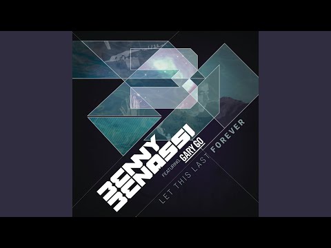 Let This Last Forever (Radio Edit)