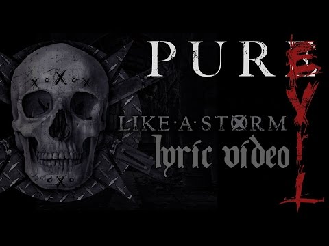 Like A Storm - Pure Evil (Lyric Video)