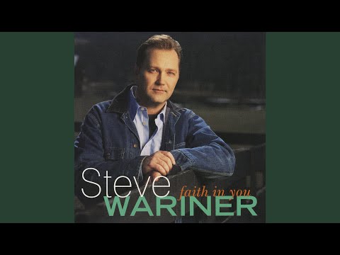 Faith in You - Steve Wariner