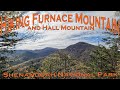 Hiking Furnace Mountain and Hall Mountain - Shenandoah National Park