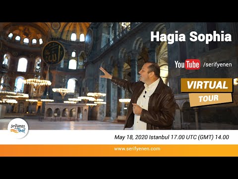 Virtual Tour of Hagia Sophia with Şerif Yenen