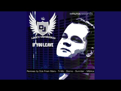 If You Leave (Giorno Remix)