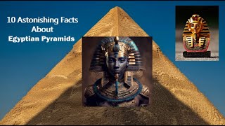 30 Astonishing Facts About the Egyptian Pyramids | KNOW iT