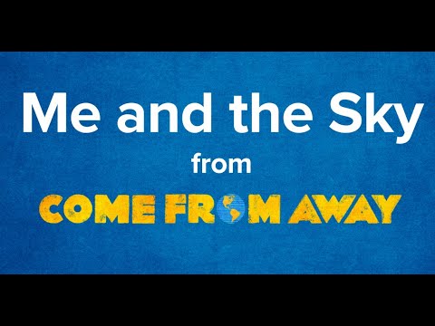Me and The Sky- Karaoke Track (COME FROM AWAY)