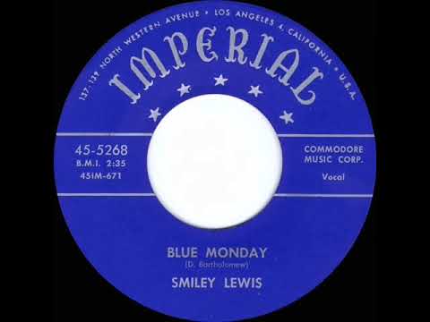 1st RECORDING OF: Blue Monday - Smiley Lewis (1953)
