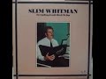 Slim Whitman -**TRIBUTE** - Now Is The Hour (1975).