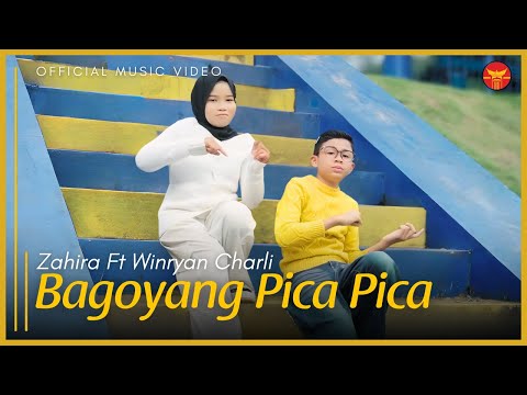 Zahira Feat Winryan Charli - Bagoyang Pica Pica (Official Music Video)