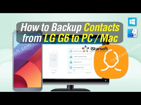 How to Backup Contacts from LG G6 to PC / Mac