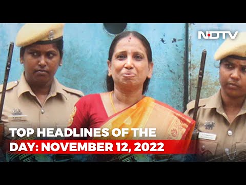 Top Headlines Of The Day: November 12, 2022