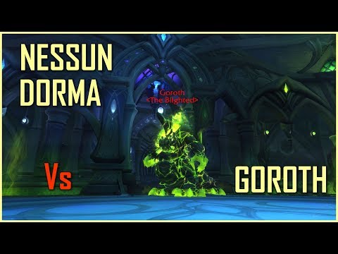 Nessun Dorma Vs Goroth Normal - Balance POV