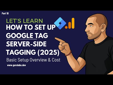 GTM Server-Side Tagging (2025) – What You Need to Know | Setup, Cost & Strategy Preview
