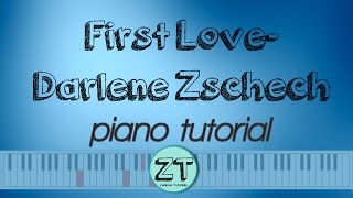 First Love Darlene Zschech Piano Tutorial