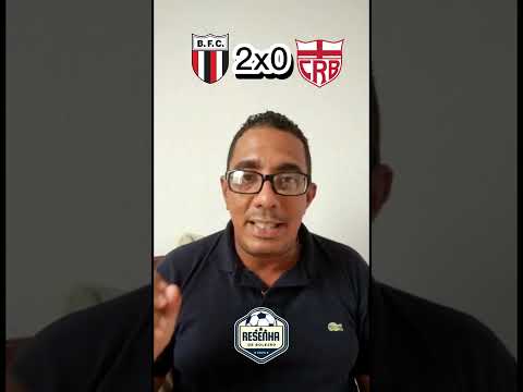 BOTAFOGO-SP 2X0 CRB #serieb2023 #botafogosp #crb