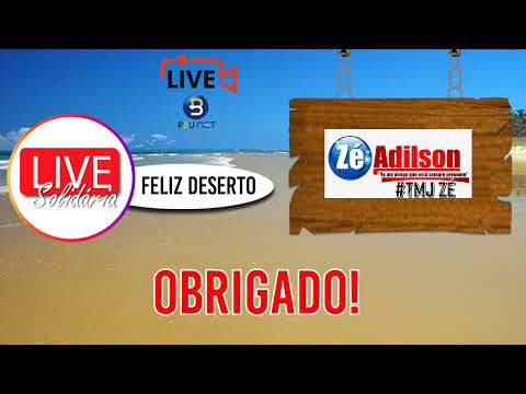 Live  Solidária   Feliz Deserto