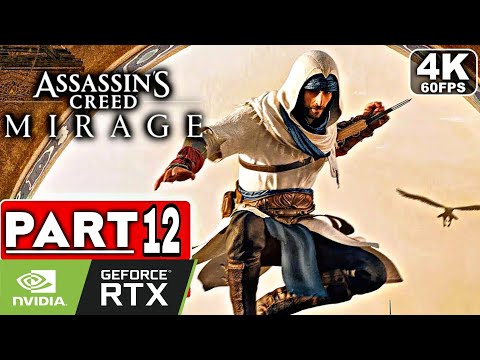 ASSASSIN'S CREED MIRAGE Gameplay Walkthrough Part 12 [60FPS PC ULTRA] - No Commentary (FULL GAME)