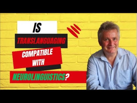 Is Translanguaging Compatible with Neurolinguistics? ft. Dr. Thomas Bak