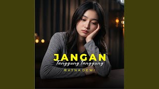 Download lagu Jangan Tanggung Tanggung mp3