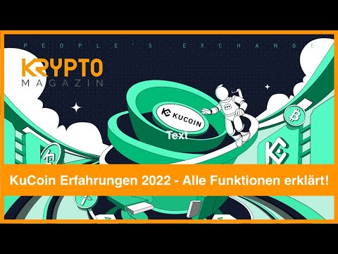 KuCoin Erfahrungen 2022 - Alle Funktionen erklärt!