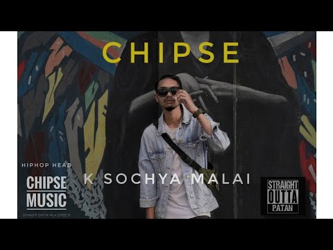 Chipse - K Sochya Malai | Official Music Video | 2022
