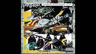 ANTHRAX - Now It’s Dark