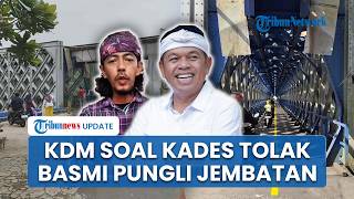 Reaksi Dedi Mulyadi soal Kades Margaluyu Beri Sinyal Penolakan Penertiban Pungli Jembatan Cirahong