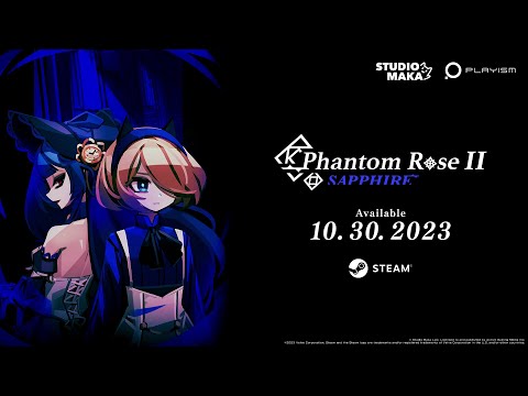 Phantom Rose 2 Sapphire - Reveal Trailer (2023.08.20)