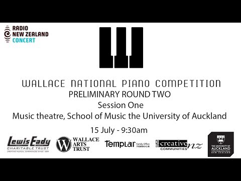 2017 Wallace National Piano Competition - PRELIMINARY ROUND TWO Session 1