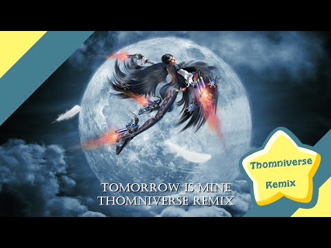Bayonetta 2 - Tomorrow Is Mine Remix