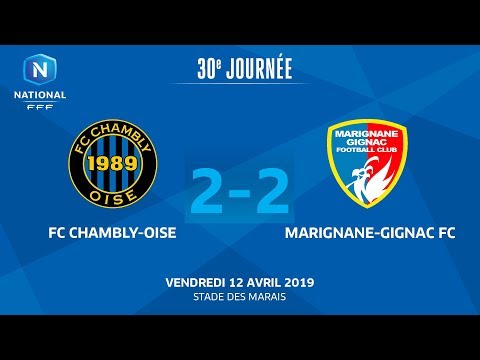 J30 : FC Chambly-Oise - Marignane-Gignac FC (2-2), le résumé I National FFF 2018-2019