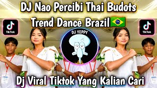 Download lagu DJ NAO PERCIBI THAI BUDOTS TREND DANCE BRAZIL 🇧🇷 VIRAL TIKTOK 2026 | LATEST BRAZILIAN TIKTOK FYP ... mp3 Download lagu DJ NAO PERCIBI THAI BUDOTS TREND DANCE BRAZIL 🇧🇷 VIRAL TIKTOK 2026 | LATEST BRAZILIAN TIKTOK FYP ... mp3