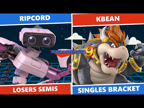 Full Price 9: Losers Semis - Ripcord (R.O.B.) Vs KBean (Bowser) SSBU Singles