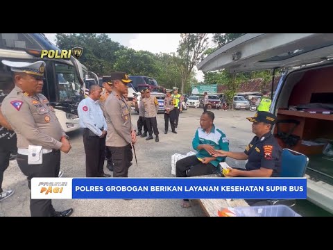 POLRES GROBOGAN BERIKAN LAYANAN KESEHATAN SUPIR BUS ARUS MUDIK