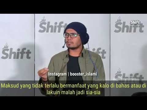 Tinggalkan Sesuatu Yang Gak Bermanfaat - Ustadz Hanan Attaki