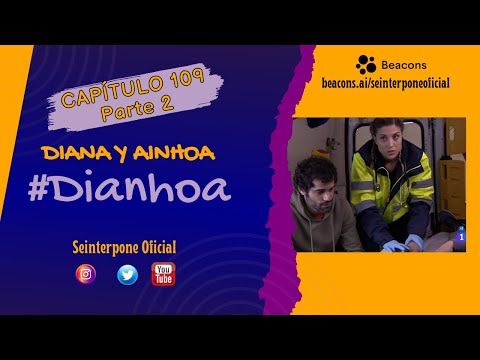 109.- Diana & Ainhoa. #Dianhoa | #CentroMedico [PARTE 2]