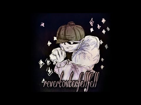 Revertouterfellfell - Fallen Down (Sentence Style Song)