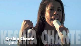 Keshia Chante - Together (With Lyrics)
