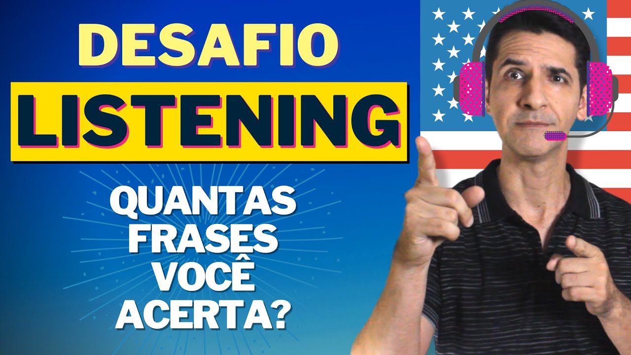 Melhore seu LISTENING em 30 DIAS! - DESAFIO do LISTENING em inglês
