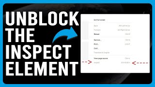 How to Unblock the Inspect Element (How to Enable Inspect Element)