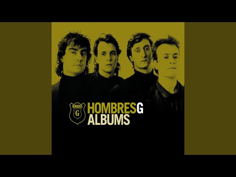 Voy A Hablar Con Él - Hombres G