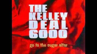 The Kelley Deal 6000 - Nice