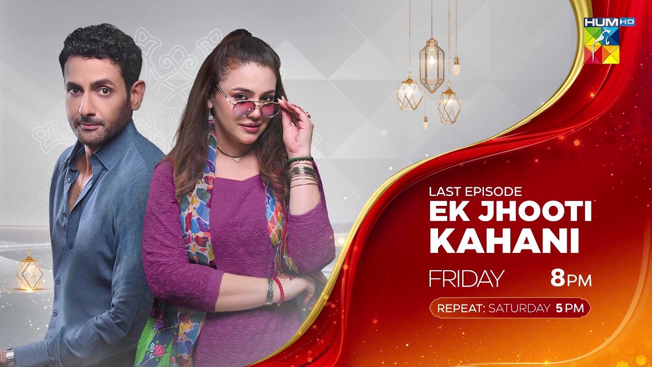 Ek Jhooti Kahani - Last Ep 28 Promo -  Fri At 08 PM  HUM TV