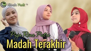 Download lagu MADAH TERAKHIR Lagu qasidah terbaik - Puja Rena Putri cover live @HikmahMusiklive07 mp3