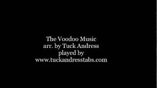 The Voodoo Music | arr. Tuck Andress