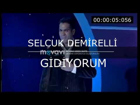 Selçuk demirelli gidiyorum.