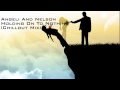 Angeli And Nelson - Holding On To Nothing ...