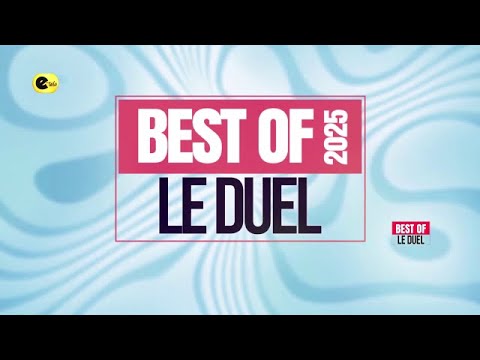 BEST OF LE DUEL 2025