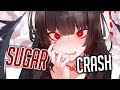 Nightcore SugarCrash But It S Sad Lyrics
