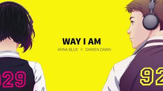 Way I Am