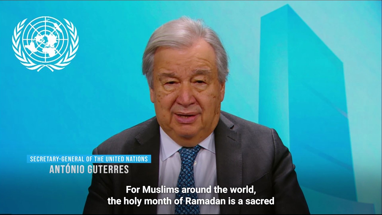 Bridge Divides. Deliver Hope — UN Secretary-General's Message for Ramadan 2026 🌙