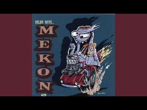 Relax With Mekon